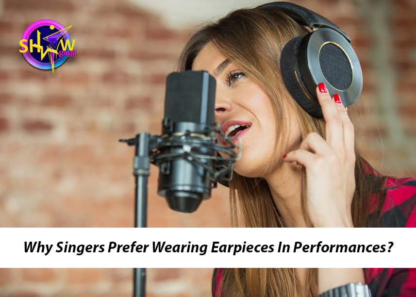 What Is The Importance Of Earpiece That Singers Wear During Shows