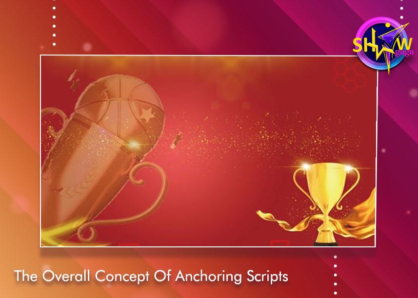 Significance Of An Anchoring Script For Award Shows